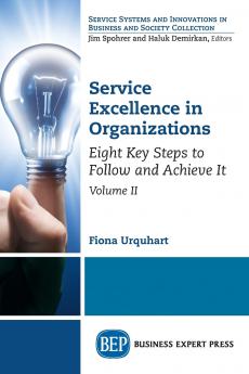 Service Excellence in Organizations Volume II
