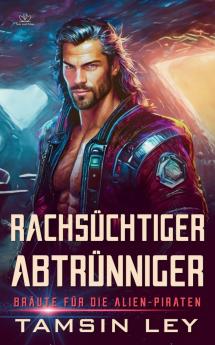 Rachsüchtiger Abtrünniger