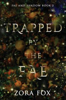 Trapped by the Fae