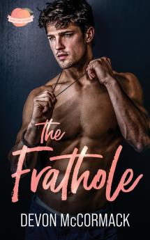 The Frathole (Peach State Fratbros #2)