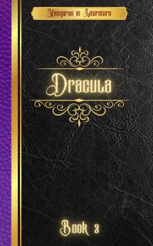 Vampires in Literature; Dracula