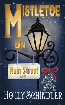 Mistletoe on Main Street