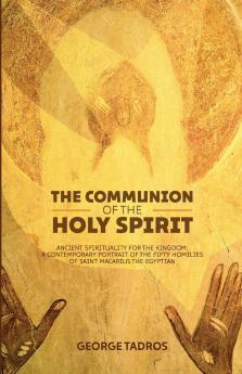 The Communion of the Holy Spirit