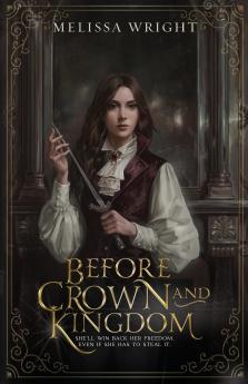 Before Crown and Kingdom