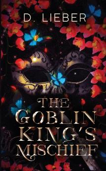 The Goblin King's Mischief