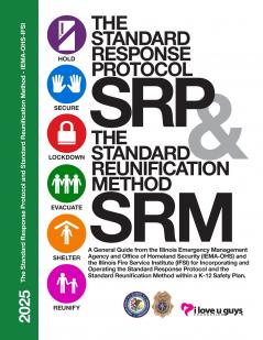 The Standard Response Protocol and Standard Reunification Method K12 Operational Guidance - IEMA-OHS
