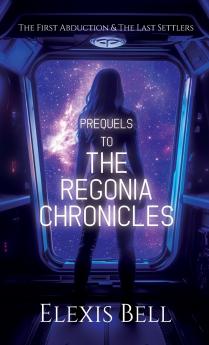 Prequels to The Regonia Chronicles