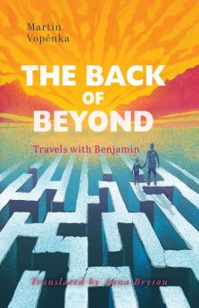 The Back of Beyond Travels with Benjamin