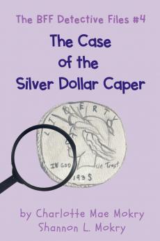 The Case of the Silver Dollar Caper