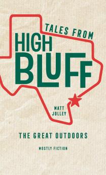 Tales from High Bluff