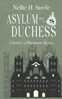 Asylum for a Duchess