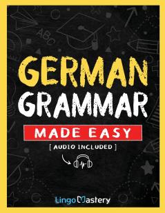German Grammar Made Easy