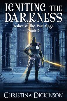 Igniting the Darkness