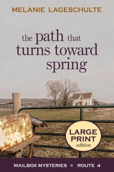 The Path That Turns Toward Spring