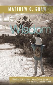 Legacy of Wisdom (Special Hardback Edition)