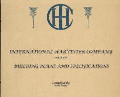 International Harvester Building Plans and Specifications