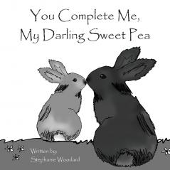 You Complete Me My Darling Sweet Pea
