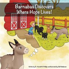 Barnabas discovers where hope lives!