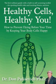 Healthy Cells Healthy You!