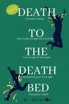 Death to the Death Bed