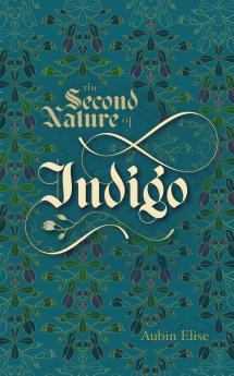 The Second Nature of Indigo