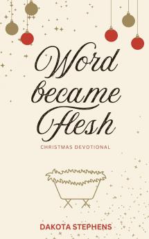 Word Became Flesh