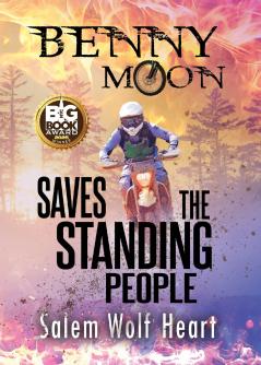 Benny Moon Saves the Standing People