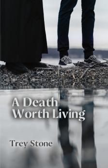 A Death Worth Living