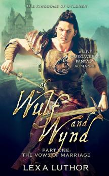 Of Wulf and Wynd Part 1