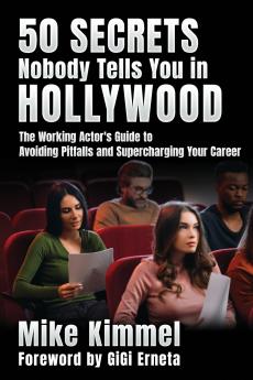 50 Secrets Nobody Tells You in Hollywood