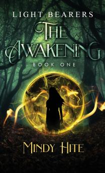 The Awakening (Light Bearers Book 1)
