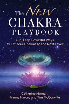The NEW Chakra Playbook