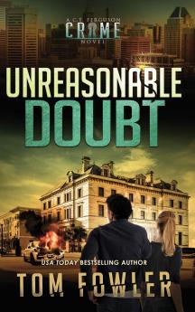 Unreasonable Doubt