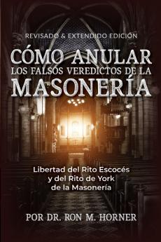 Cómo Anular los Falsos Veredictos de la Masonería