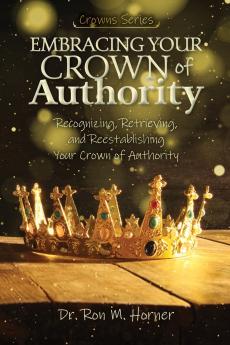 Embracing Your Crown of Authority