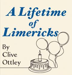 A Lifetime of Limericks
