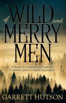 Of Wild and Merry Men