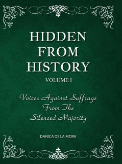 Hidden From History Volume 1