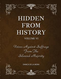 Hidden From History Volume 6