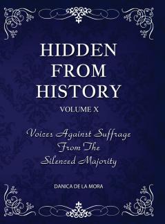 Hidden From History Volume 10