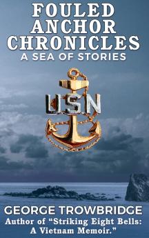 FOULED ANCHOR CHRONICLES