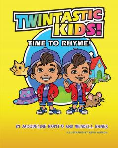 Twintastic Kids! Time to Rhyme!