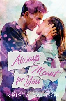 Always Meant for You