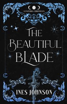 The Beautiful Blade