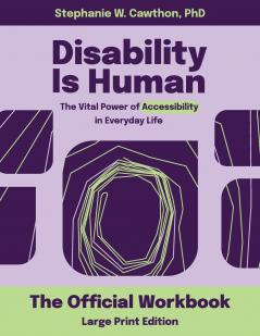Disability Is Human LARGE PRINT