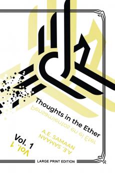 Thoughts in the Ether - Pensamientos en El Éter - Vol. 1 (Large Print Ed.)