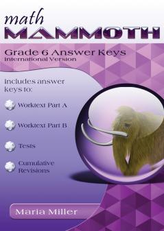 Math Mammoth Grade 6 Answer Keys International Version