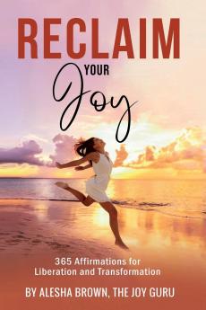 Reclaim Your Joy