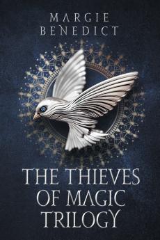 The Thieves of Magic Trilogy