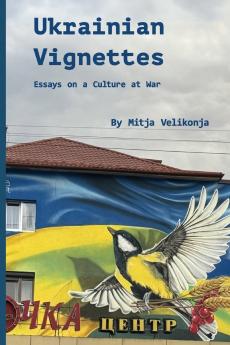 Ukrainian Vignettes